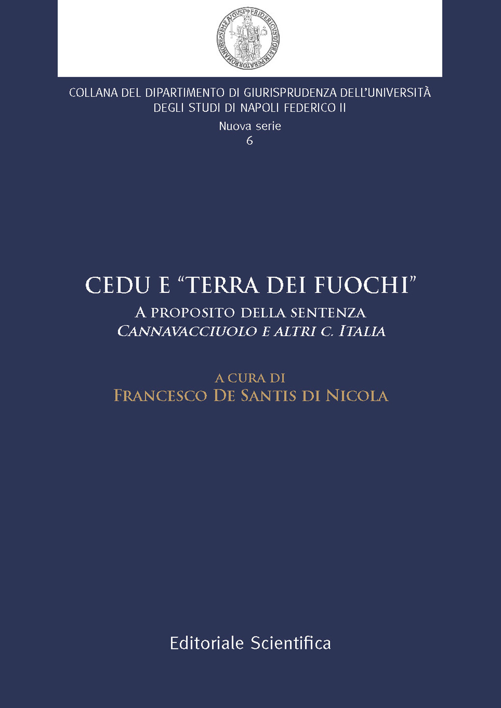 Cedu e «Terra dei fuochi». A proposito della sentenza Cannavacciuolo e altri C.Italia