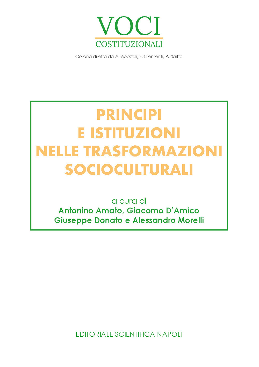 Principi e istituzioni nelle trasformazioni socioculturali