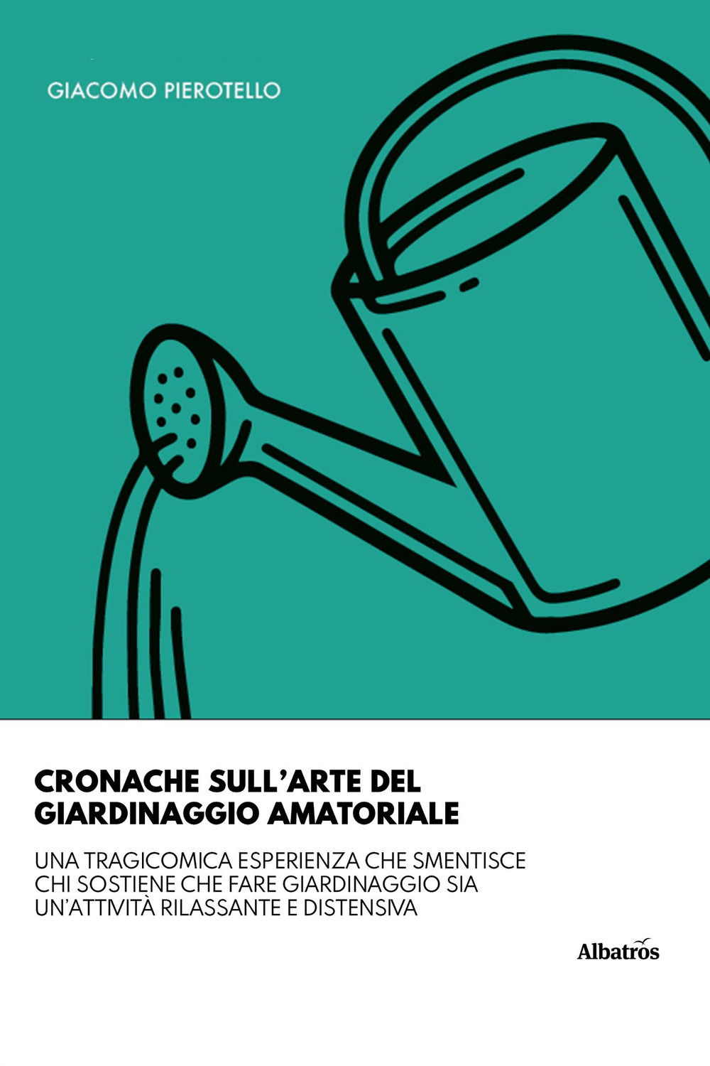 Cronache sull’arte del giardinaggio amatoriale