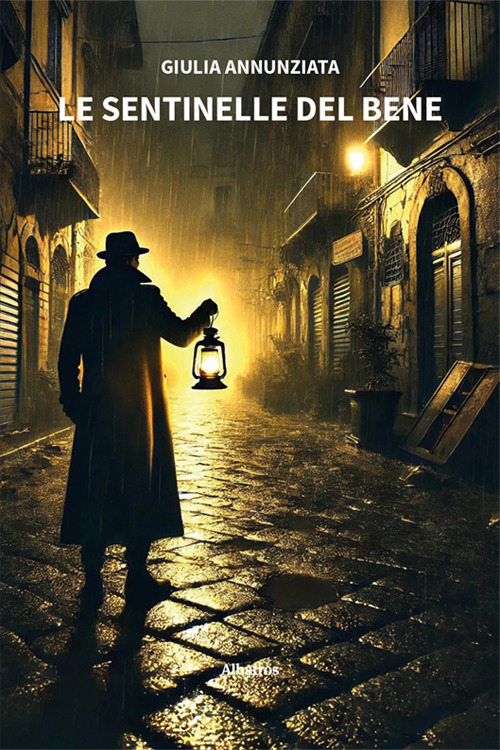 Le sentinelle del bene