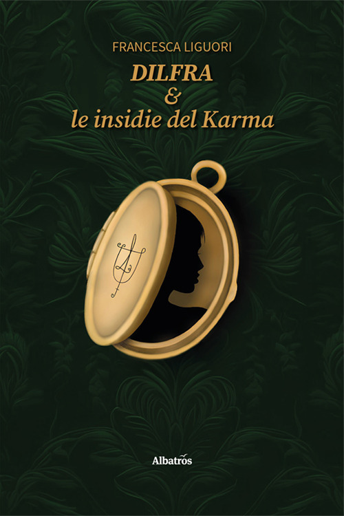 Dilfra & le insidie del Karma
