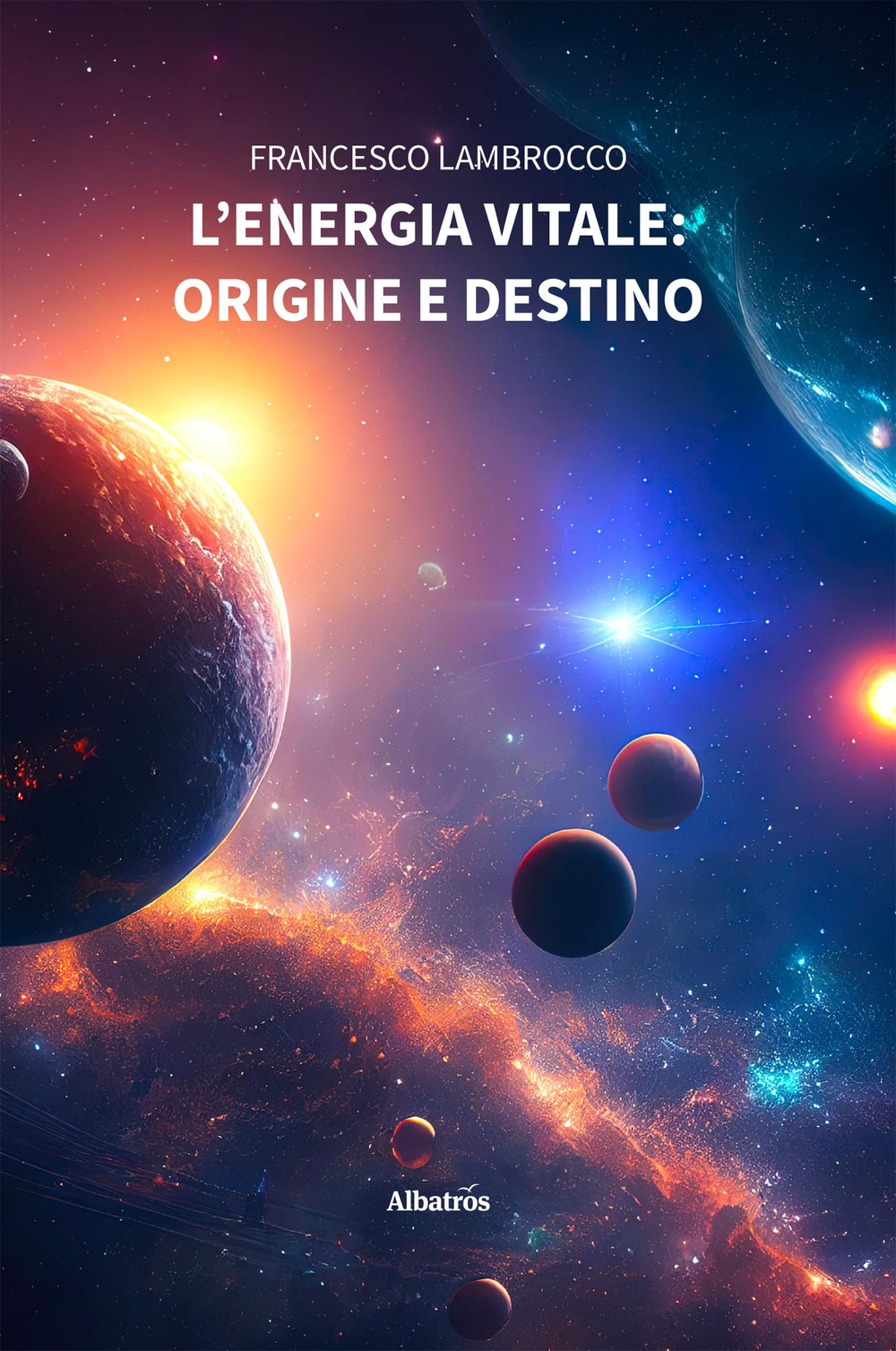 L'energia vitale: origine e destino