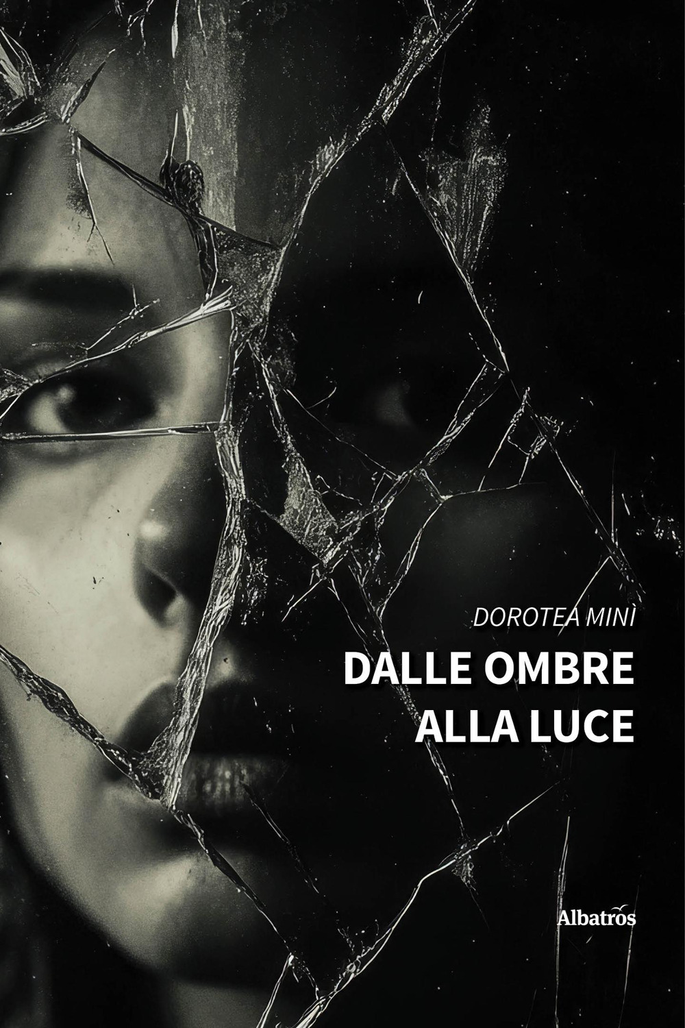 Dalle ombre alla luce