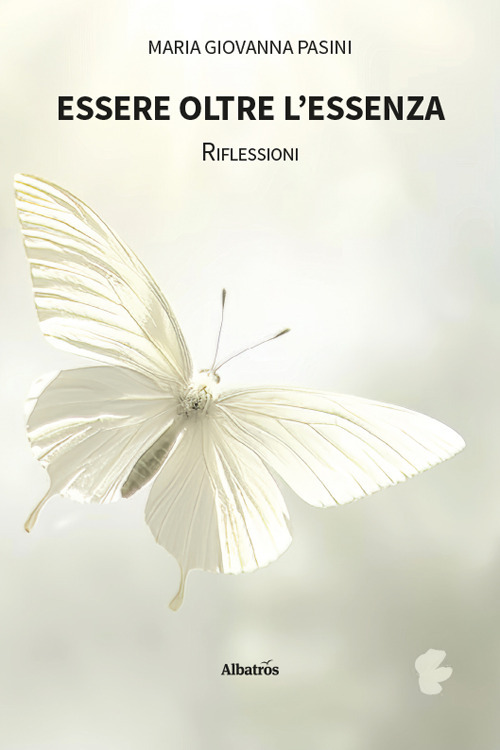 Essere oltre l’essenza. Riflessioni