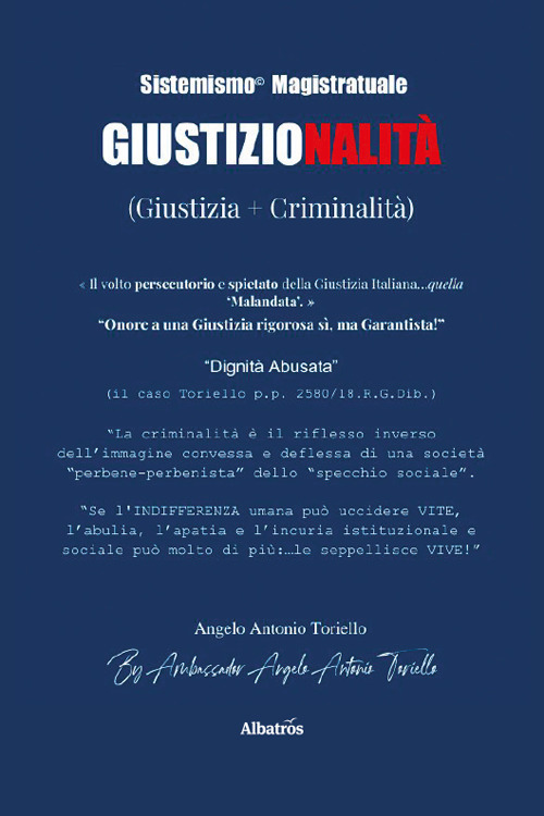 Sistemismo magistratuale. Giustizionalità (Giustizia + Criminalità)