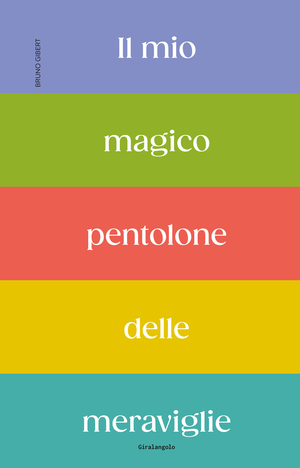 Il mio magico pentolone delle meraviglie