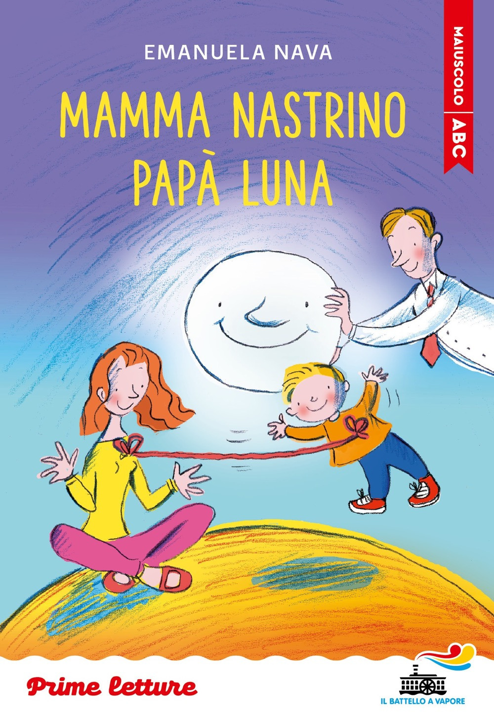 Mamma Nastrino, papà Luna. Stampatello maiuscolo