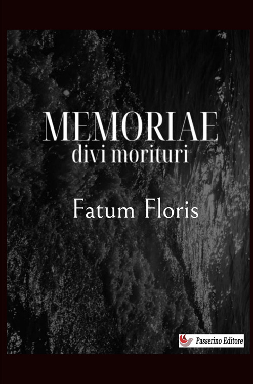 Memoriae divi morituri