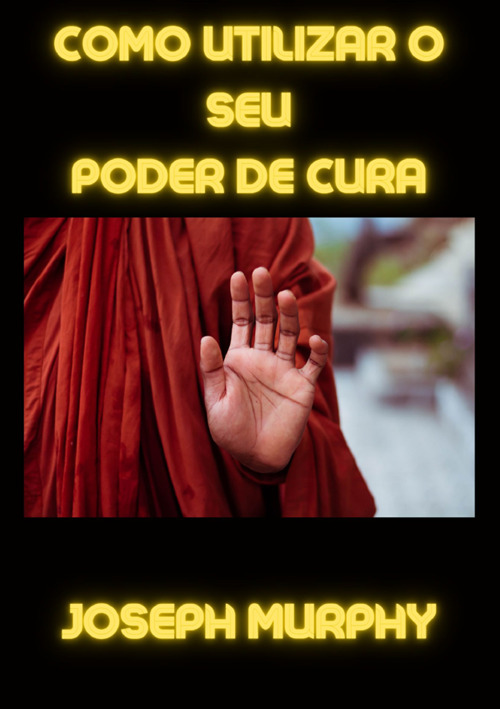 Como utilizar o seu poder de cura