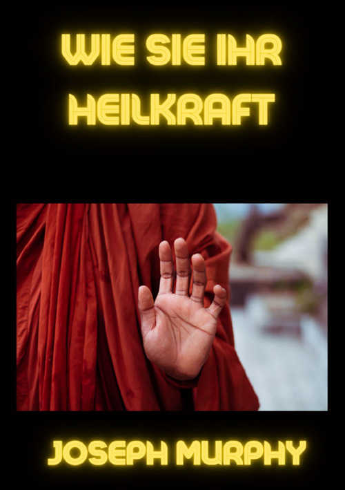 Wie sie ihr heilkraft