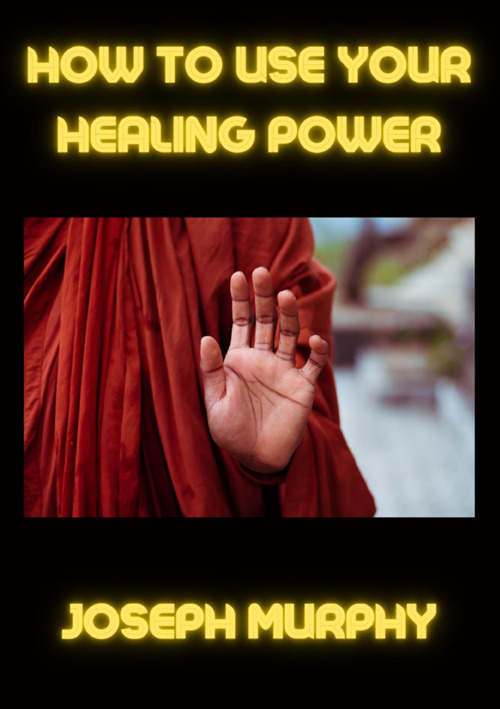 How to use your healing power