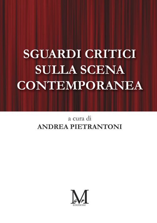 Sguardi critici sulla scena contemporanea