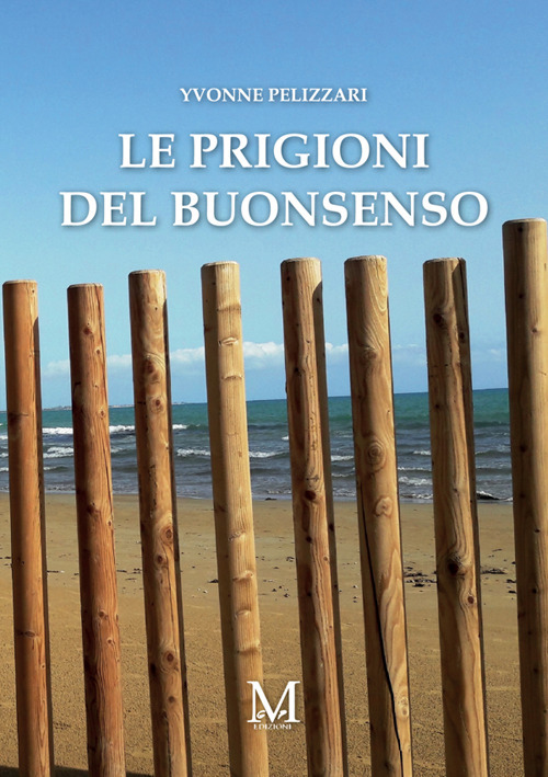 Le prigioni del buonsenso