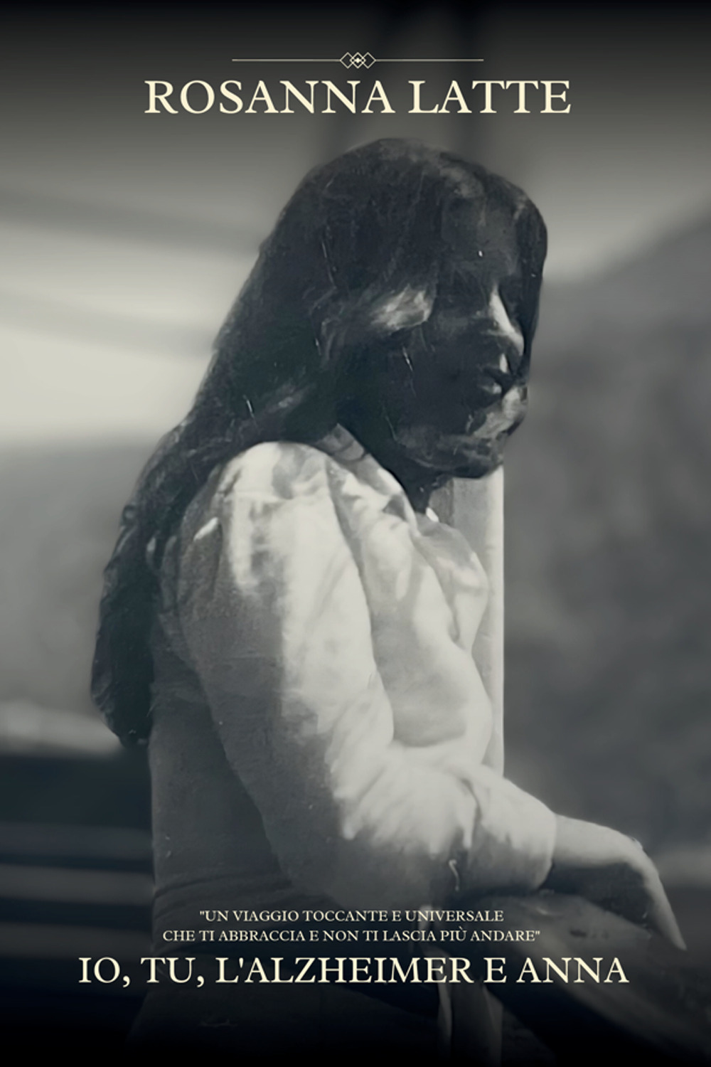 Io, tu, l'Alzheimer e Anna