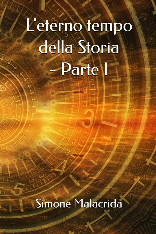 L'eterno tempo della Storia. Vol. 1