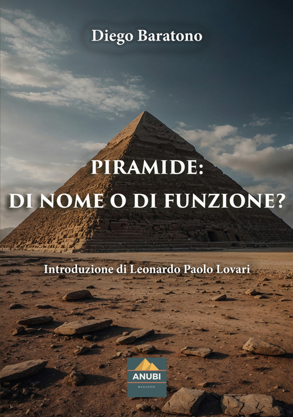 Piramide: di nome o di funzione?