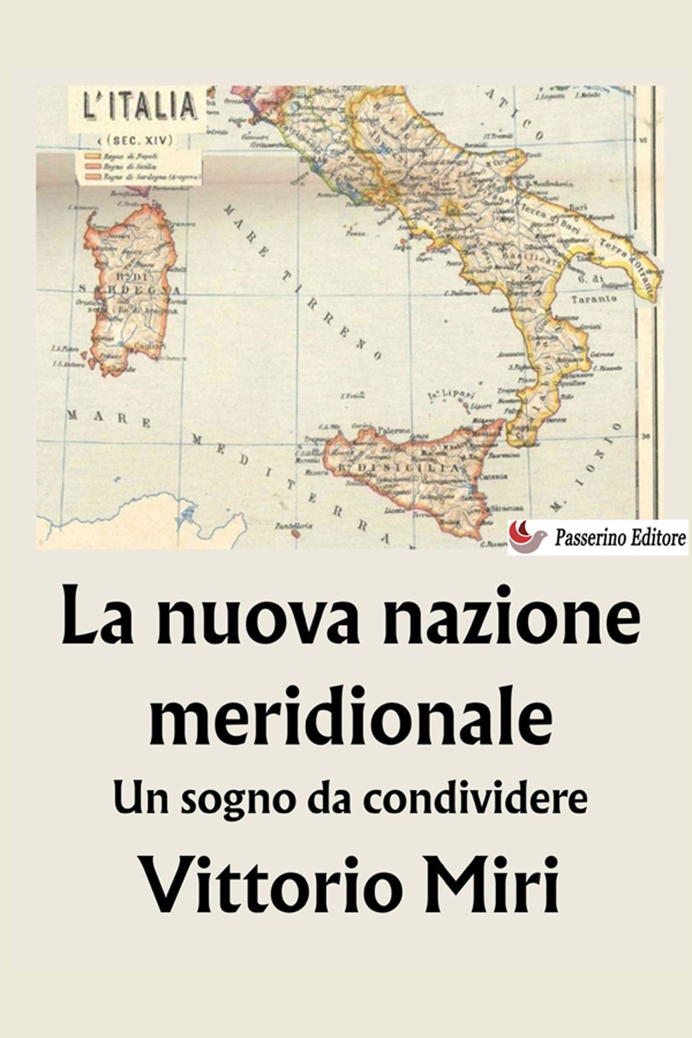 La nuova nazione meridionale. Un sogno da condividere