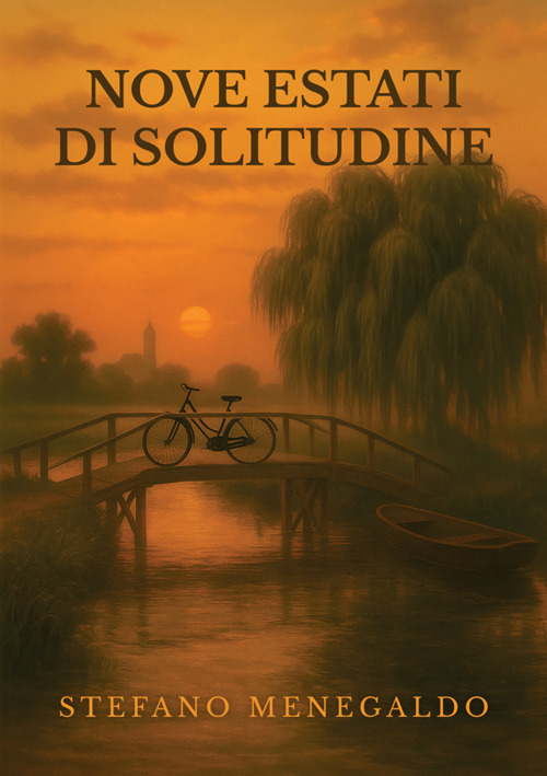 Nove estati di solitudine