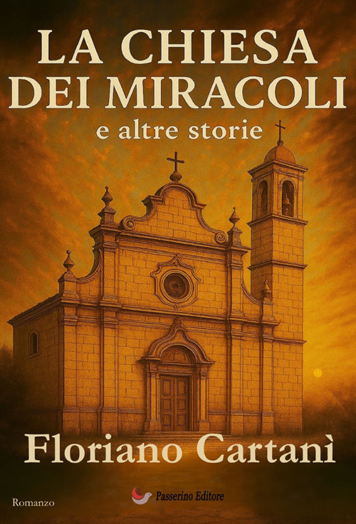 La chiesa dei miracoli e altre storie