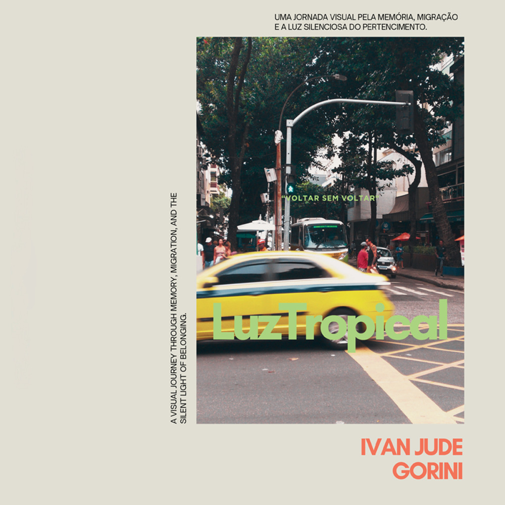 Luz tropical. Voltar sem Voltar. Ediz. portoghese e inglese