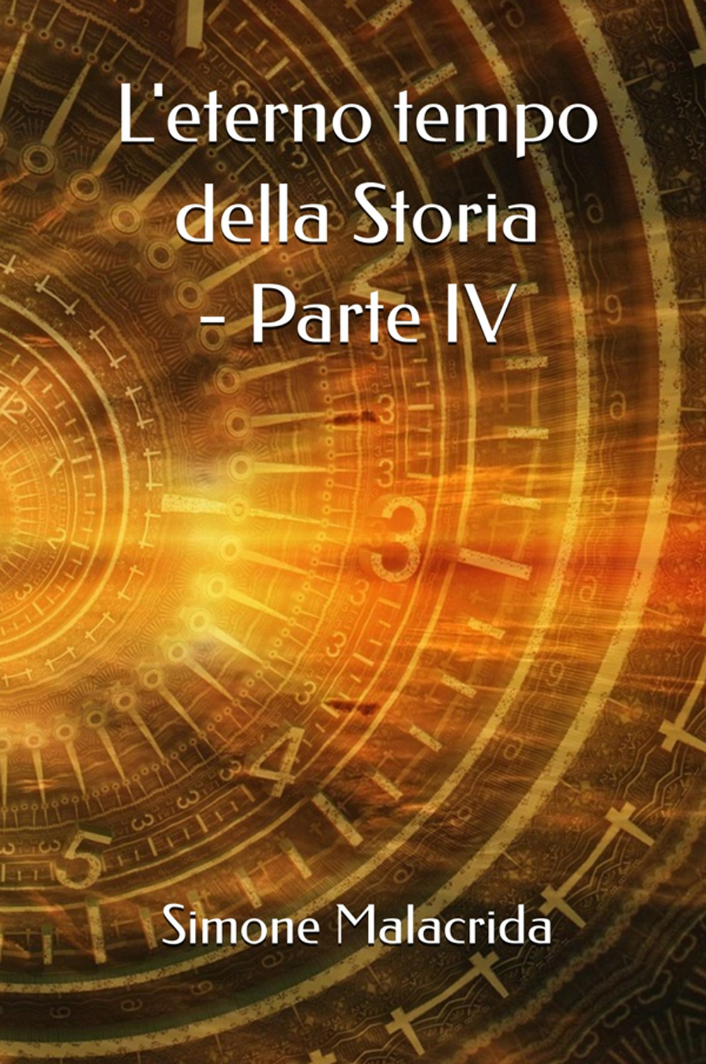 L'eterno tempo della Storia. Vol. 4