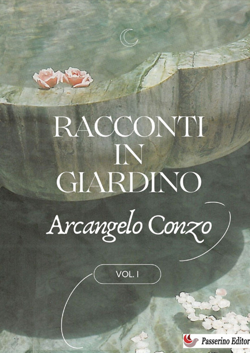 Racconti in giardino. Vol. 1