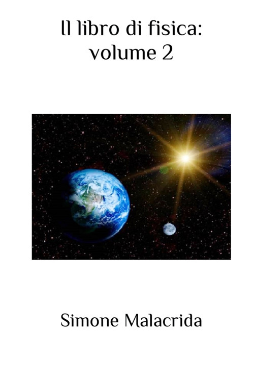 Il libro di fisica. Vol. 2