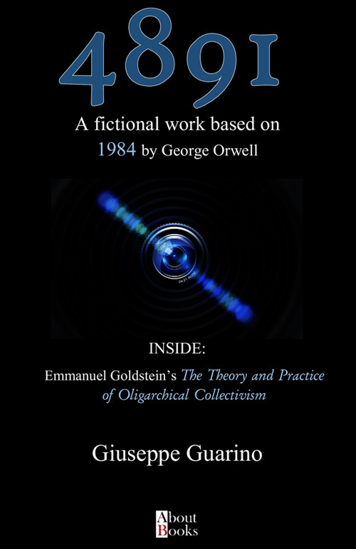 4891 A fictional work based on 1984 by George Orwell. Inside: Emmanuel Goldstein's «The theory and practice of oligarchical collectivism»
