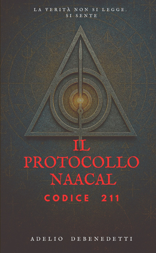 Il Protocollo Naacal. Codice 211