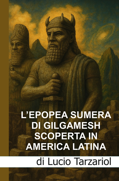 L'epopea sumera di Gilgamesch scoperta in America latina. «Le scoperte nel sito Moche di Pañamarca, nella valle di Nepeña, nel Nord del Perù»