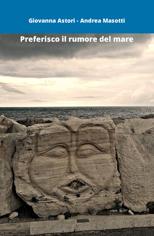 Preferisco il rumore del mare