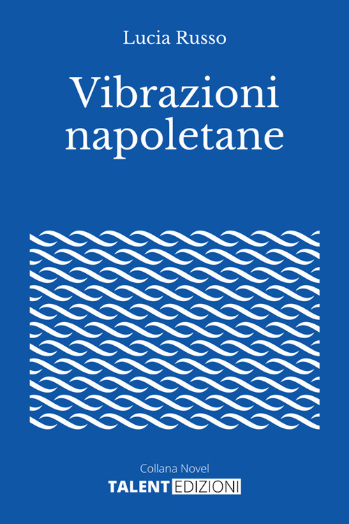 Vibrazioni napoletane