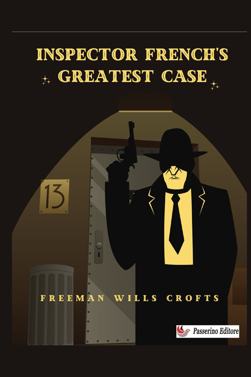 Inspector French's greatest case