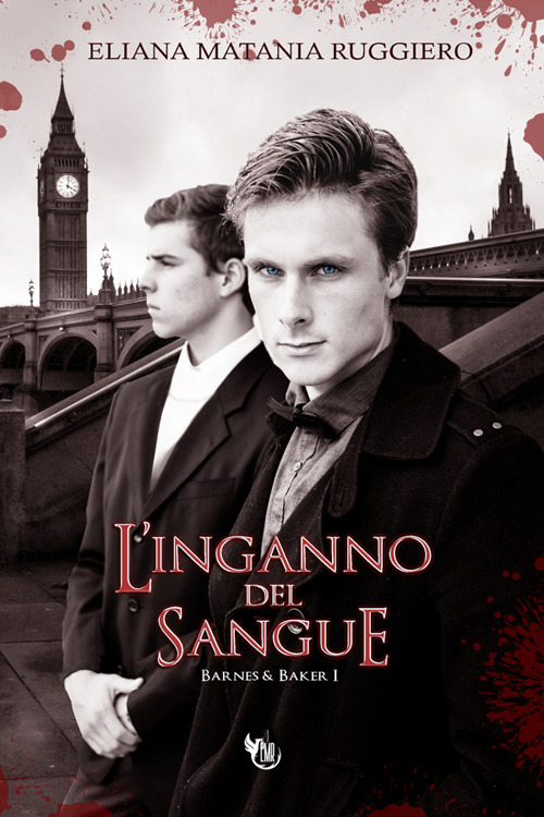 L'inganno del sangue. Barnes&Baker. Vol. 1