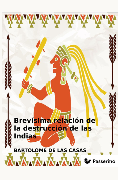 Brevísima relación de la destrucción de las Indias