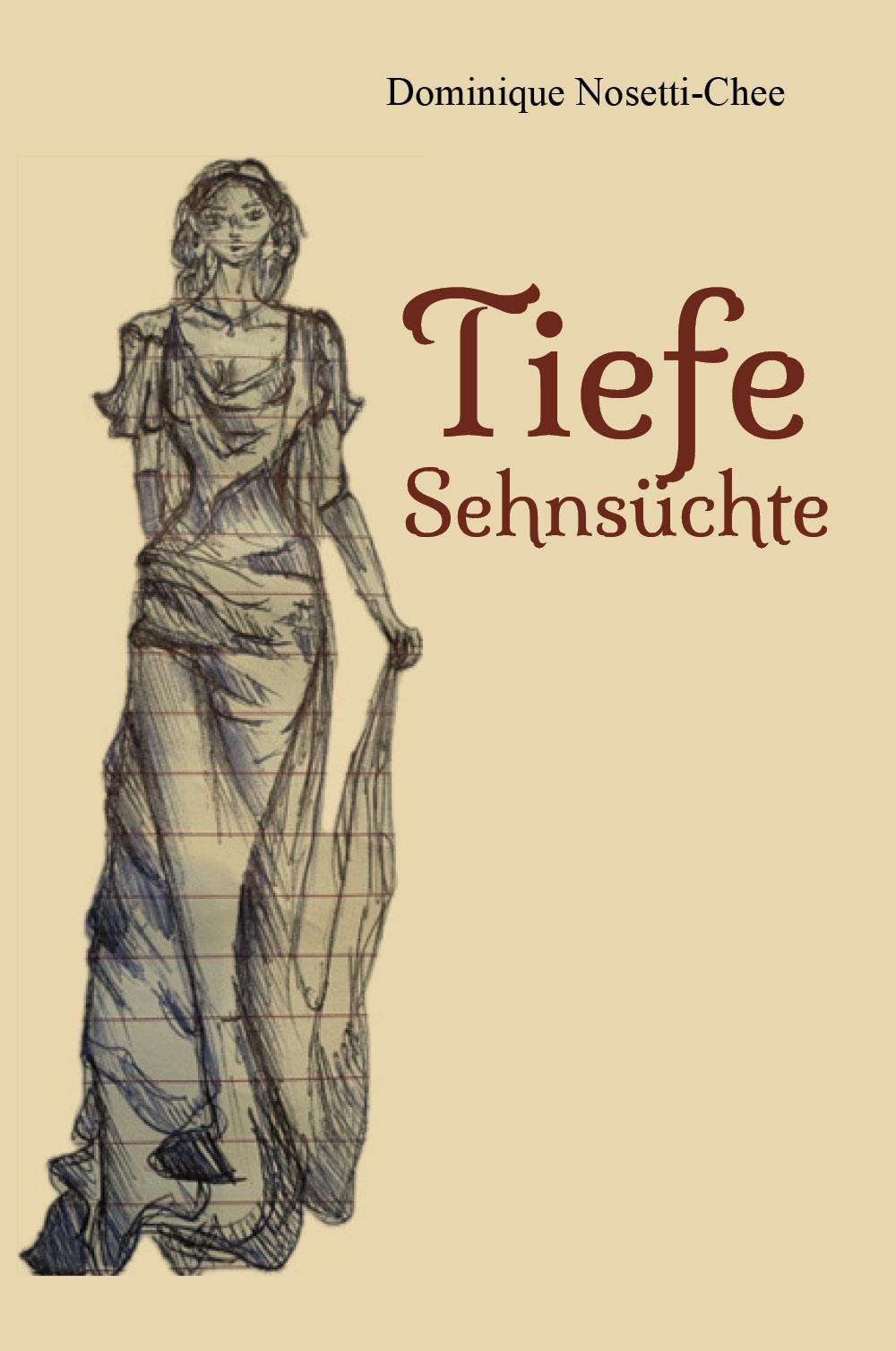 Tiefe Sehnsüchte