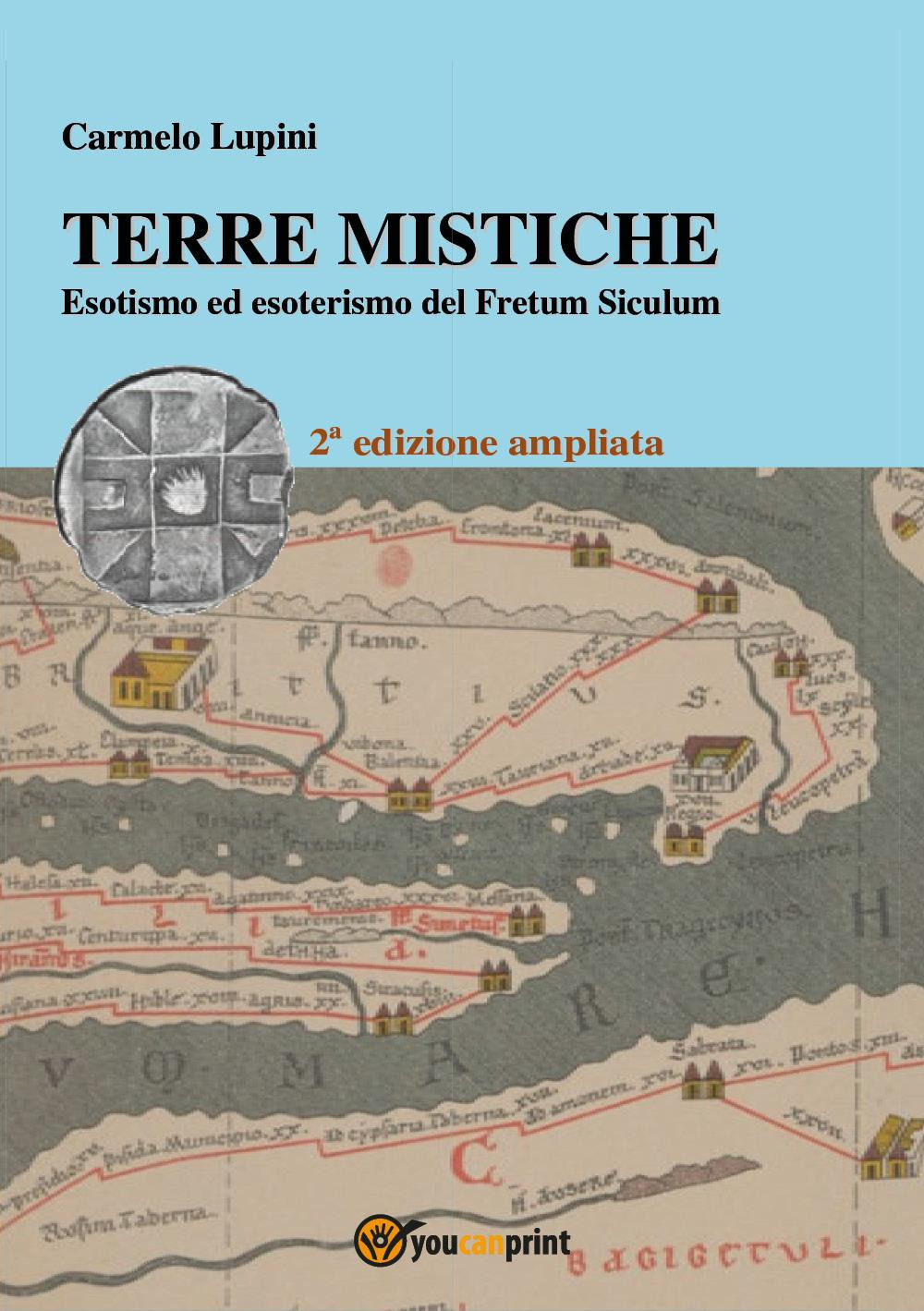 Terre mistiche. Esotismo ed esoterismo del Fretum Siculum