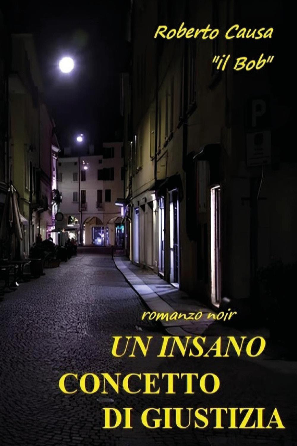 Un insano concetto di giustizia