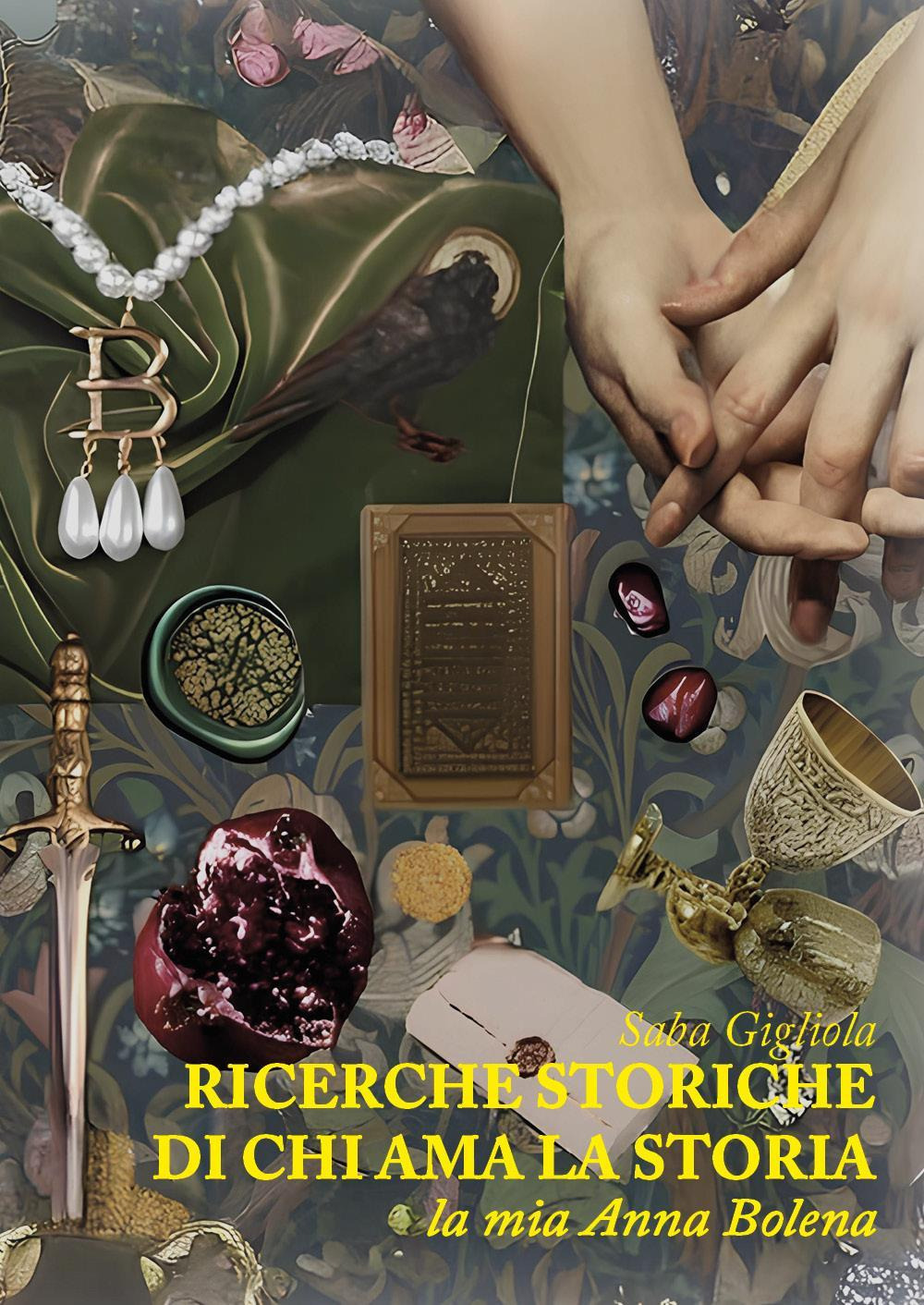 Ricerche storiche di chi ama la storia. La mia Anna Bolena