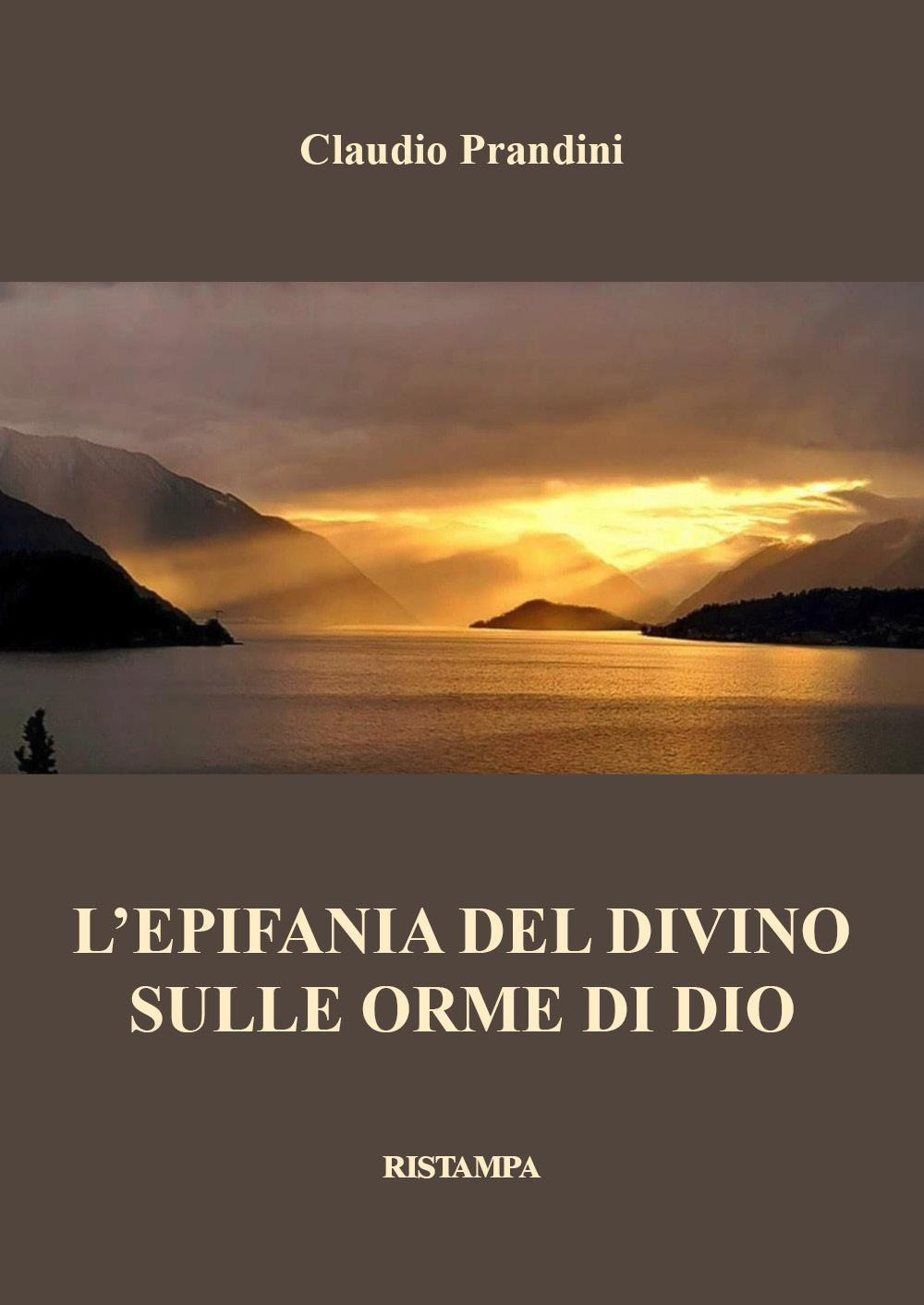 L'epifania del divino. Sulle orme di Dio
