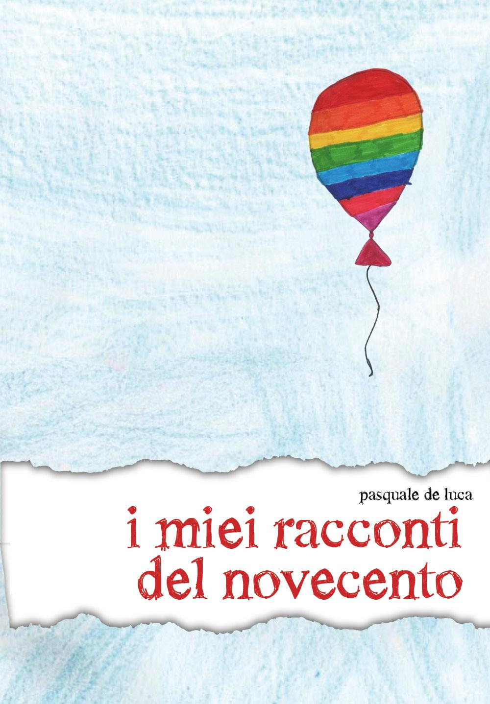 I miei racconti del Novecento