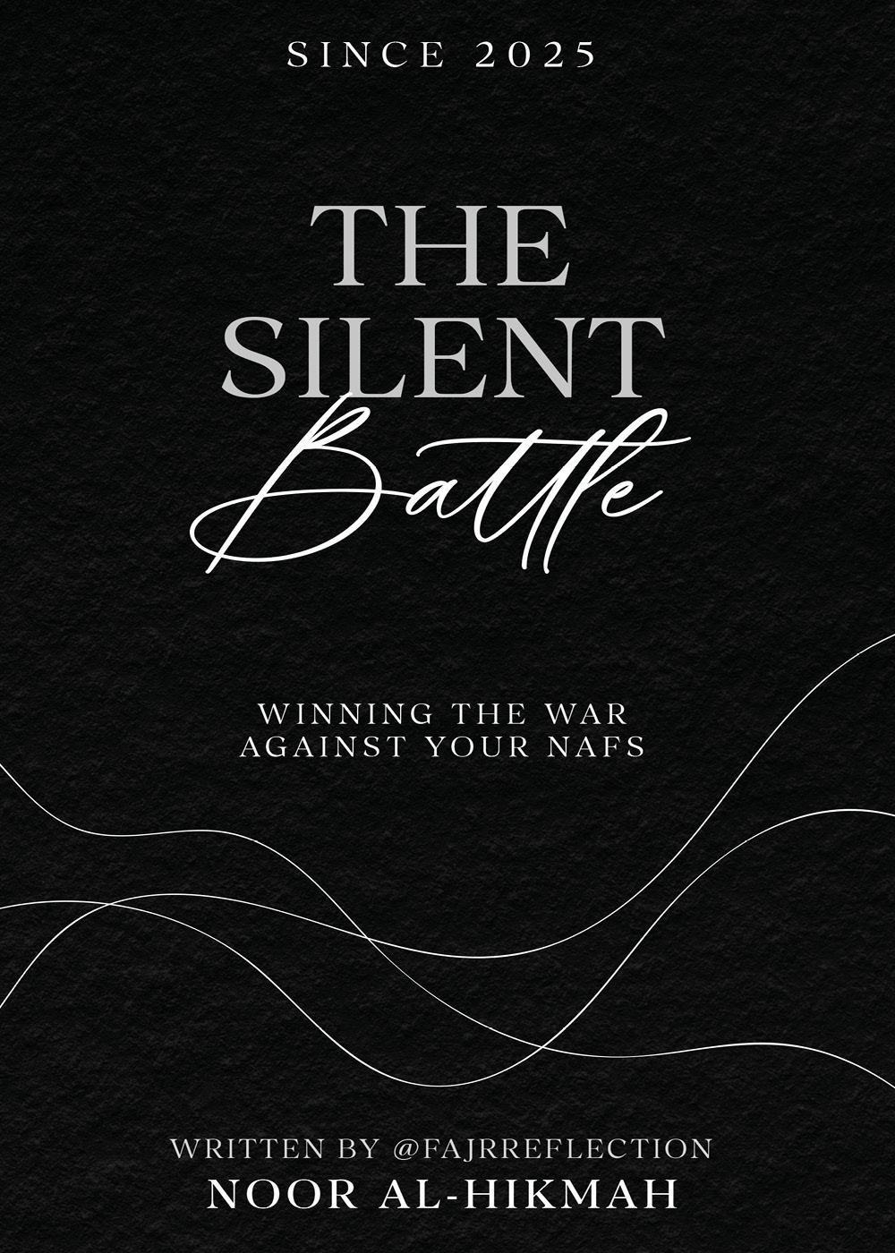 The silent battle winning against your nafs