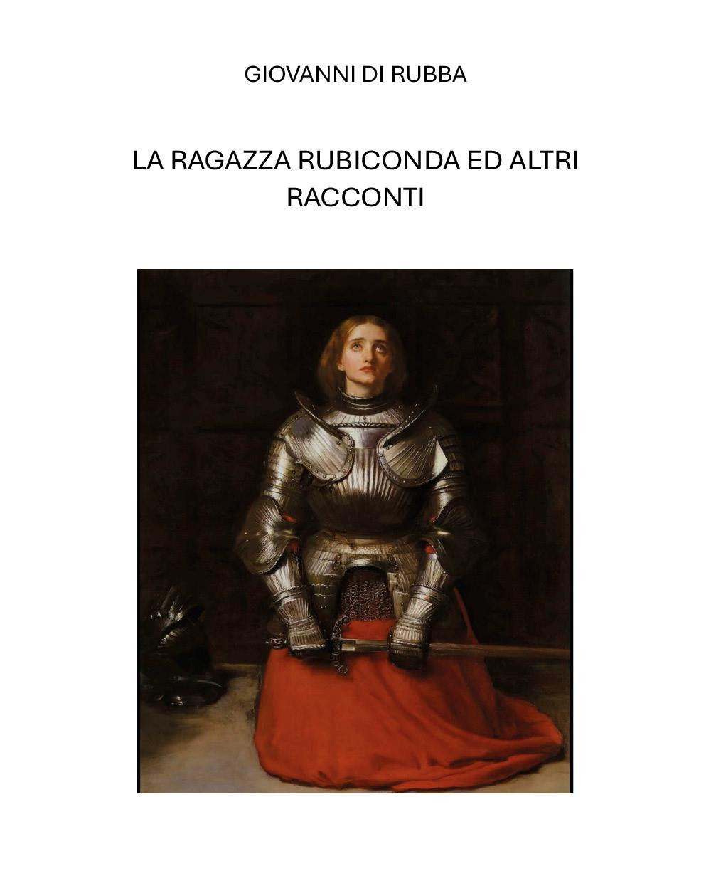 La ragazza rubiconda ed altri scritti