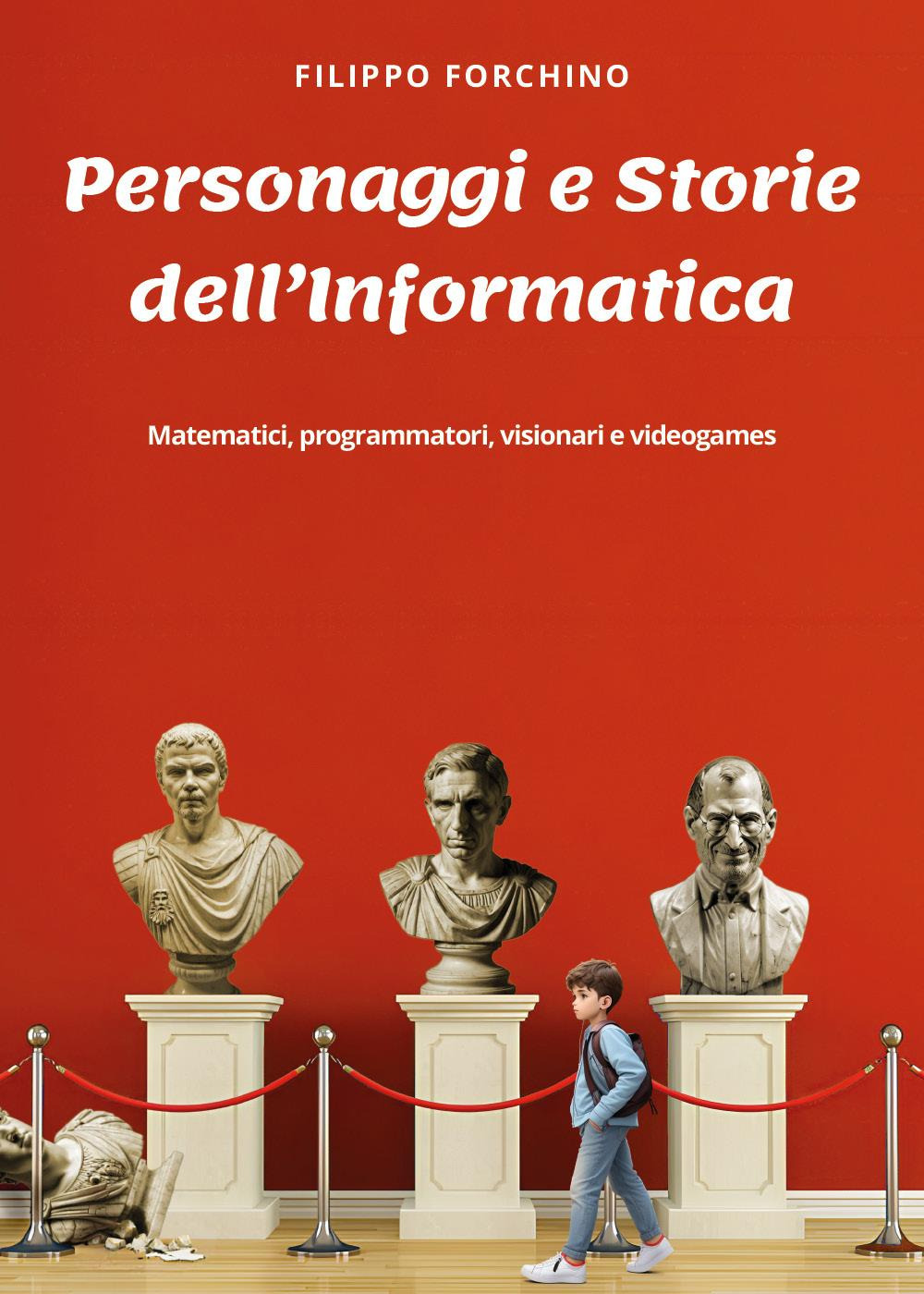 Personaggi e storie dell'informatica