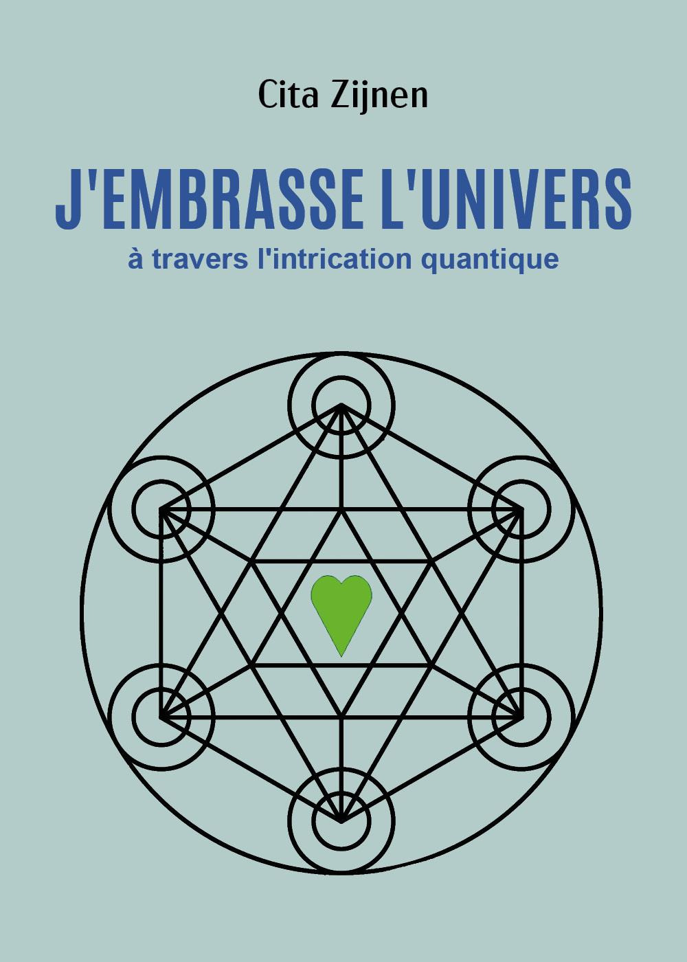 J'embrasse l'univers à travers l'intrication quantique