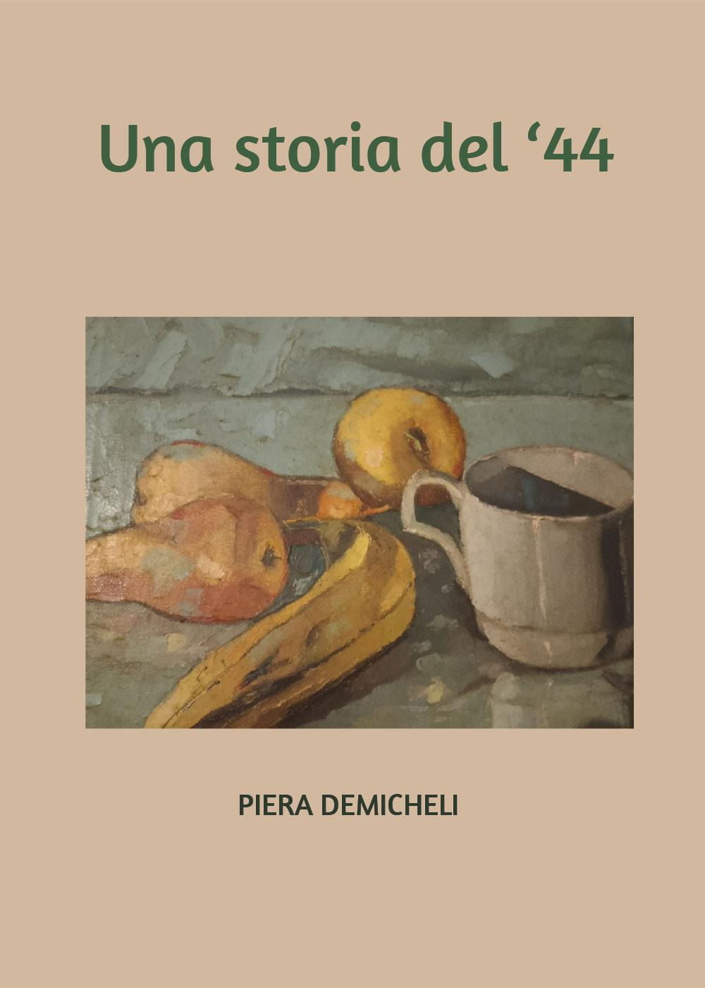 Una storia del '44