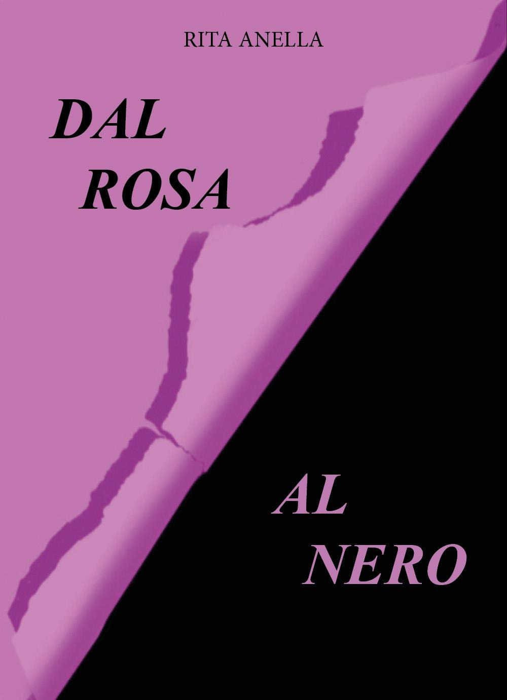 Dal rosa al nero