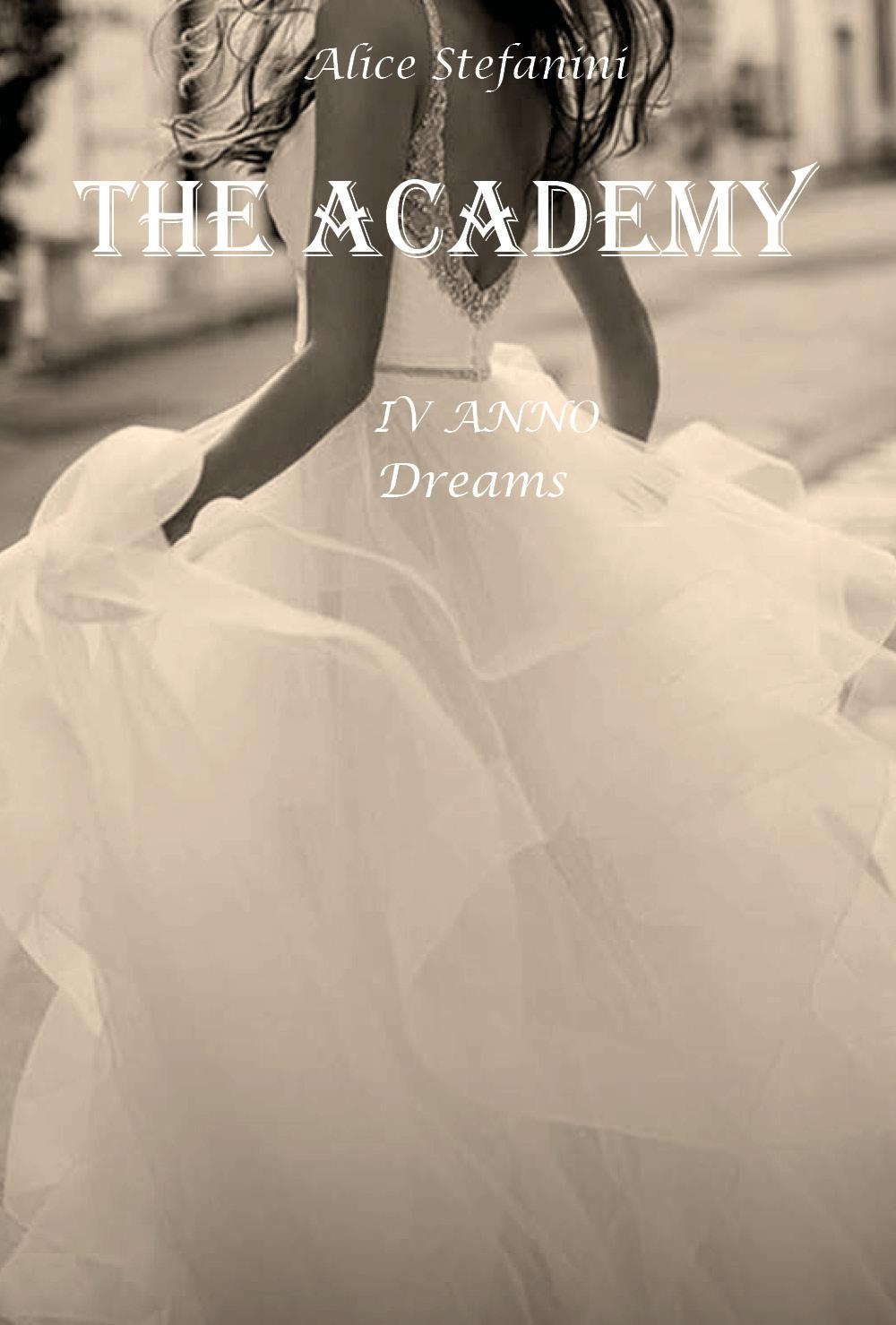 The academy. Vol. 4: Dreams