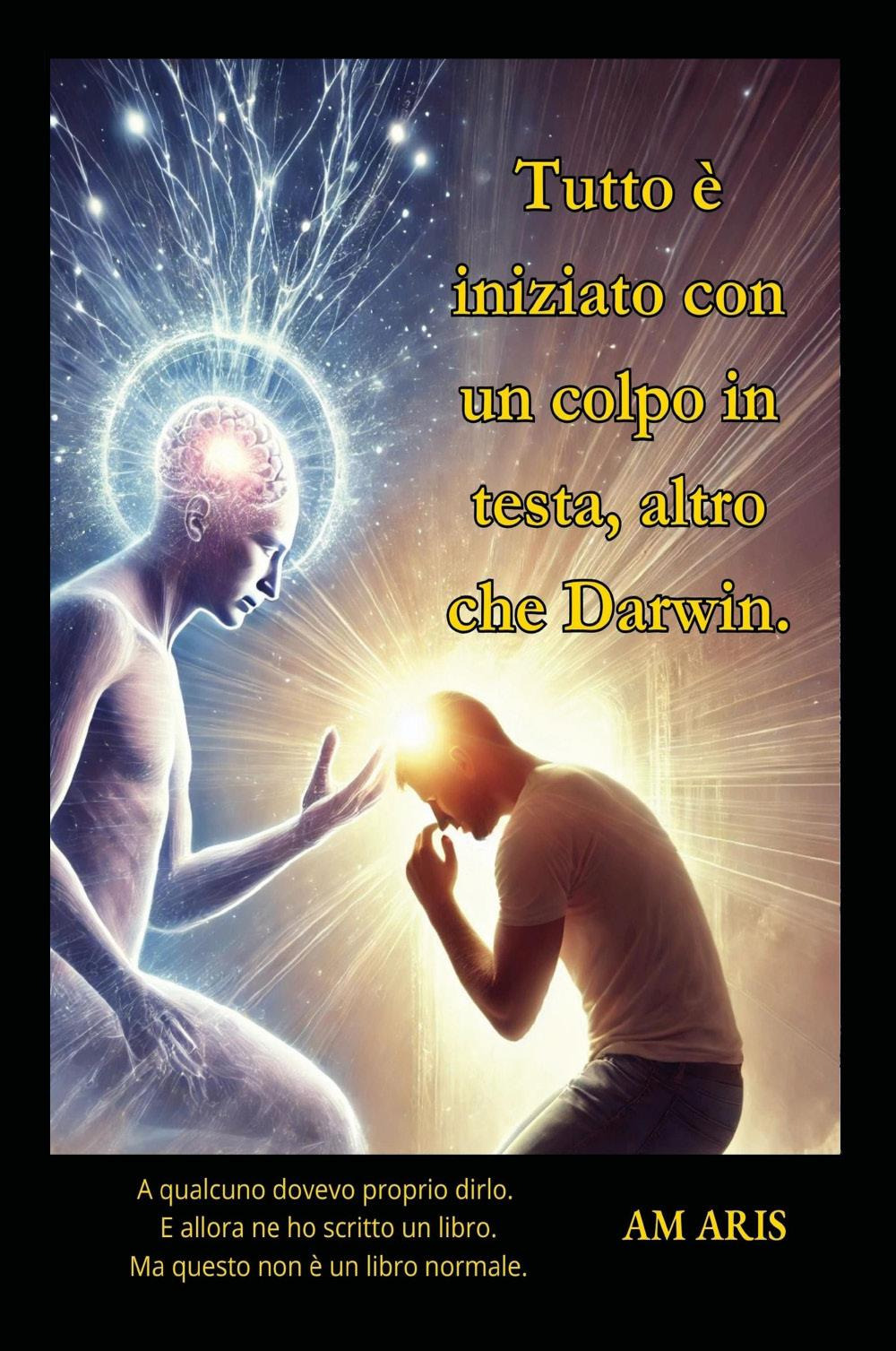 Tutto è iniziato con un colpo in testa, altro che Darwin!