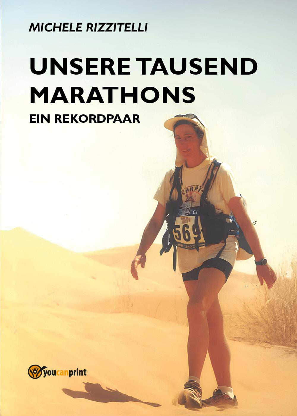 Unsere tausend marathons. Ein rekordpaar